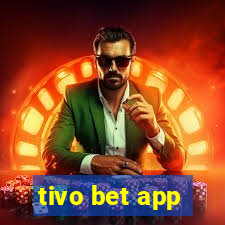 tivo bet app